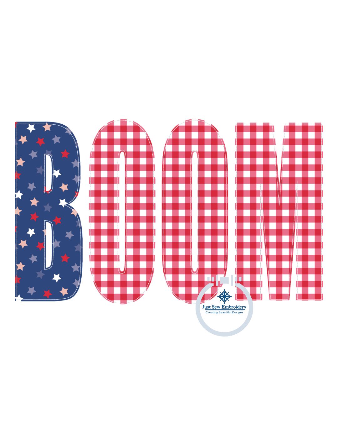 BOOM Applique EmbroideryMachine Embroidery Raggy Stitch USA July 4th Independence Day Five Sizes 5x7, 8x8, 9x9, 6x10, and 7x12 Hoop