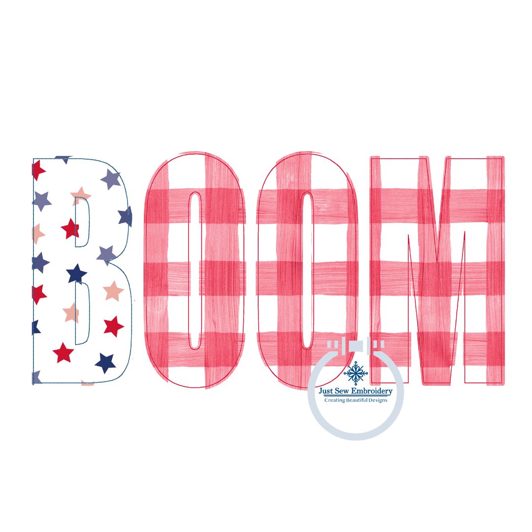 BOOM Applique Embroidery Embroidery Two Finishing Stitches Raggy, ZigZag Stitch USA July 4th Independence Day