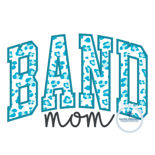 Band Mom Arched Satin Script Applique Embroidery Design Satin Stitch Edge Five Sizes 5x7, 8x8, 6x10, 7x12, and 8x12 Hoop