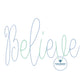 Believe Chenille Yarn Applique Embroidery Machine Design Script Six Sizes 5x7, 8x8, 9x9, 6x10, 7x12 and 8x12 Hoop