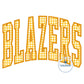 BLAZERS Arched Satin Applique Embroidery Design Machine Embroidery Six Sizes 5x7, 8x8, 9x9, 6x10, 7x12 and 8x12 Hoop