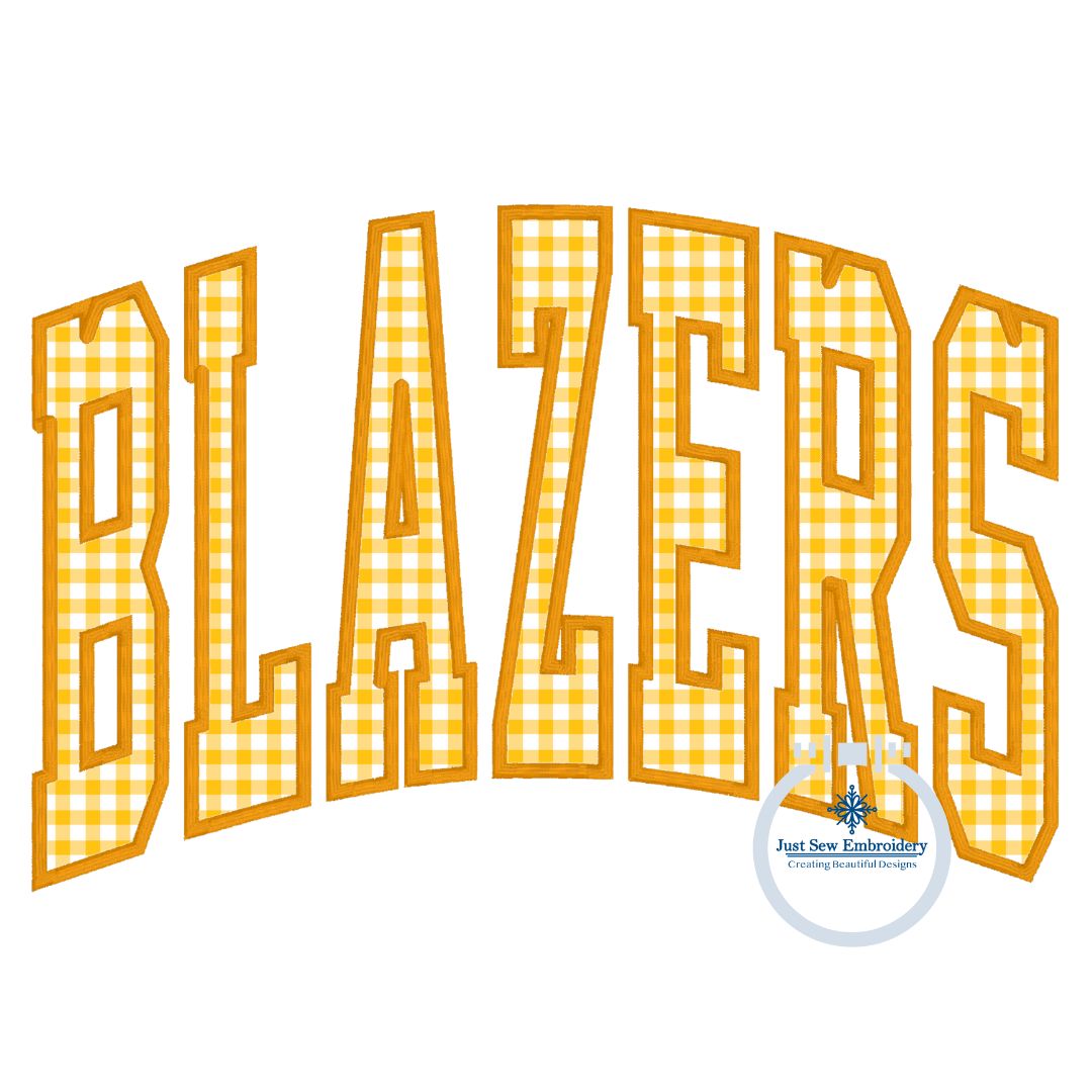 BLAZERS Arched Satin Applique Embroidery Design Machine Embroidery Six Sizes 5x7, 8x8, 9x9, 6x10, 7x12 and 8x12 Hoop