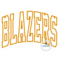 BLAZERS Arched Satin Applique Embroidery Design Machine Embroidery Six Sizes 5x7, 8x8, 9x9, 6x10, 7x12 and 8x12 Hoop