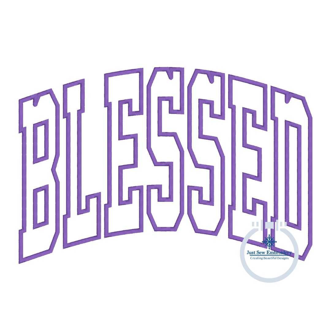 Blessed Arched Applique Machine Embroidery Design with Satin Edge Stitch Four Sizes 8x8, 5x12, 9x9, and 7x12 Hoop