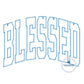 Blessed Arched Applique Machine Embroidery Design with Zigzag Edge Stitch Six Sizes 5x7, 8x8, 6x10, 9x9, 7x12, and 8x12 Hoop
