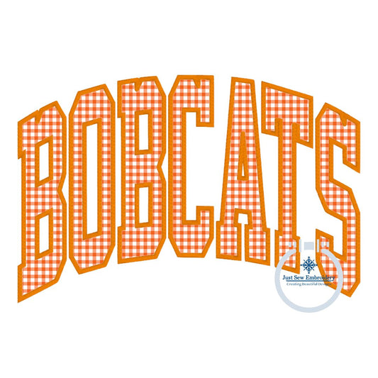 BOBCATS Arched Satin Applique Embroidery Design Machine Embroidery Three Sizes 6x10, 7x12, and 8x12 Hoop