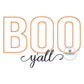 BOO Y'All Applique Machine Embroidery Design Zigzag Edge Stitch Five Sizes 5x7, 8x8, 6x10, 7x12, and 8x12 Hoop