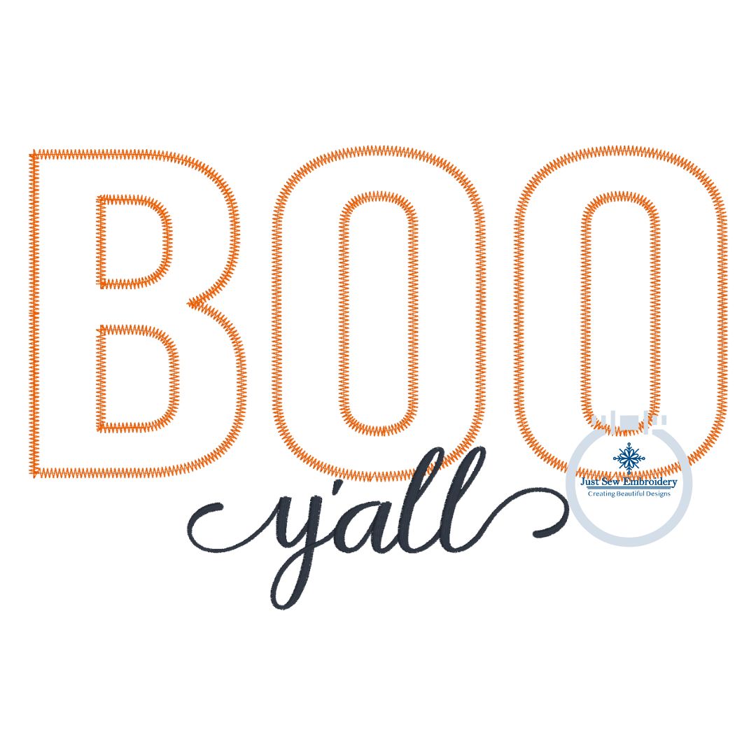 BOO Y'All Applique Machine Embroidery Design Zigzag Edge Stitch Five Sizes 5x7, 8x8, 6x10, 7x12, and 8x12 Hoop