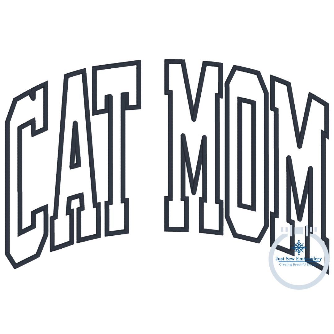 Cat Mom Arched Applique Embroidery Design Satin Stitch Machine Embroidery Five Sizes 5x7, 8x8, 6x10, 7x12, and 8x12 Hoop