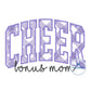 Cheer Bonus Mom Arched Applique Embroidery Design Satin Edge Six Sizes 5x7, 8x8, 6x10, 9x9, 7x12, and 8x12 Hoop