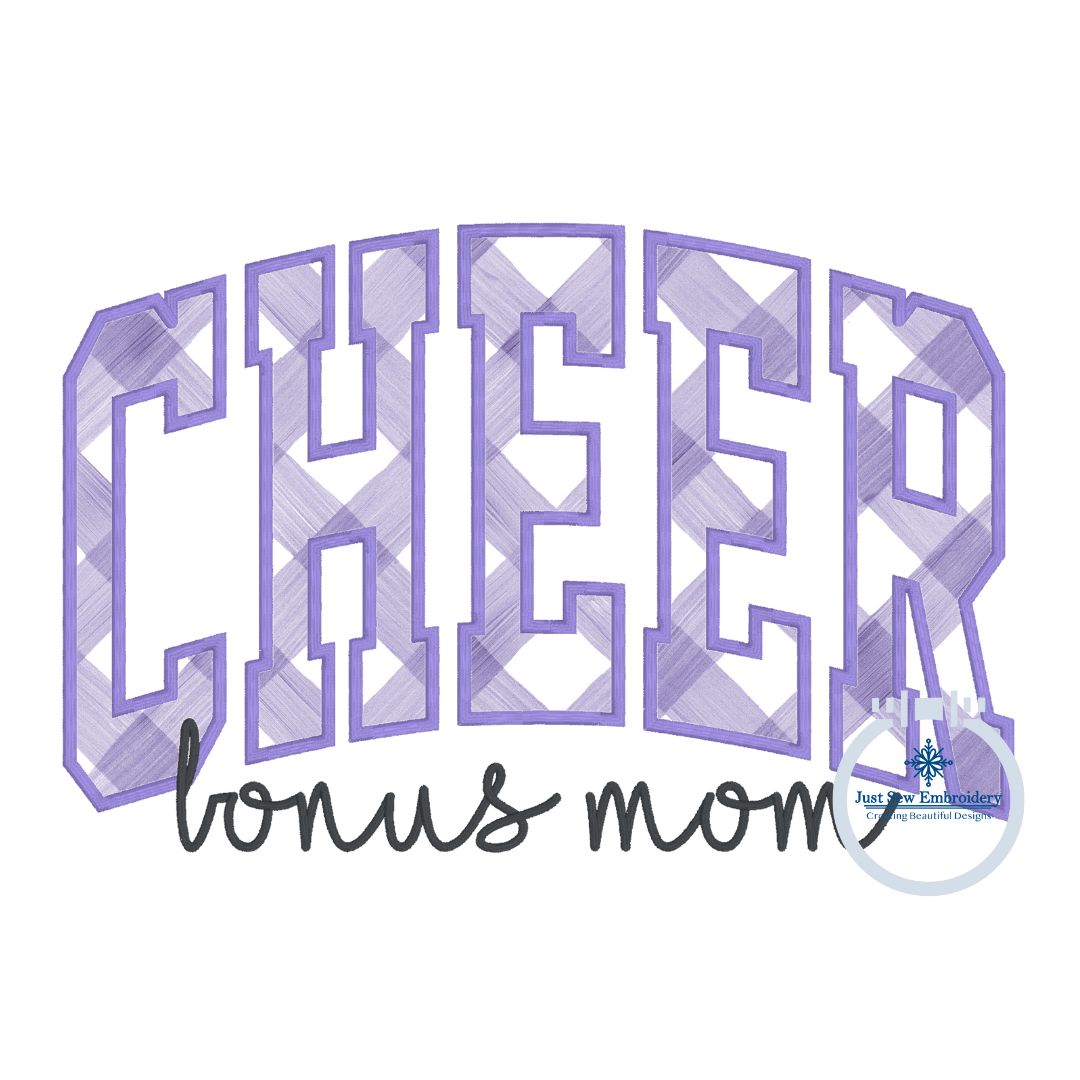 Cheer Bonus Mom Arched Applique Embroidery Design Satin Edge Six Sizes 5x7, 8x8, 6x10, 9x9, 7x12, and 8x12 Hoop