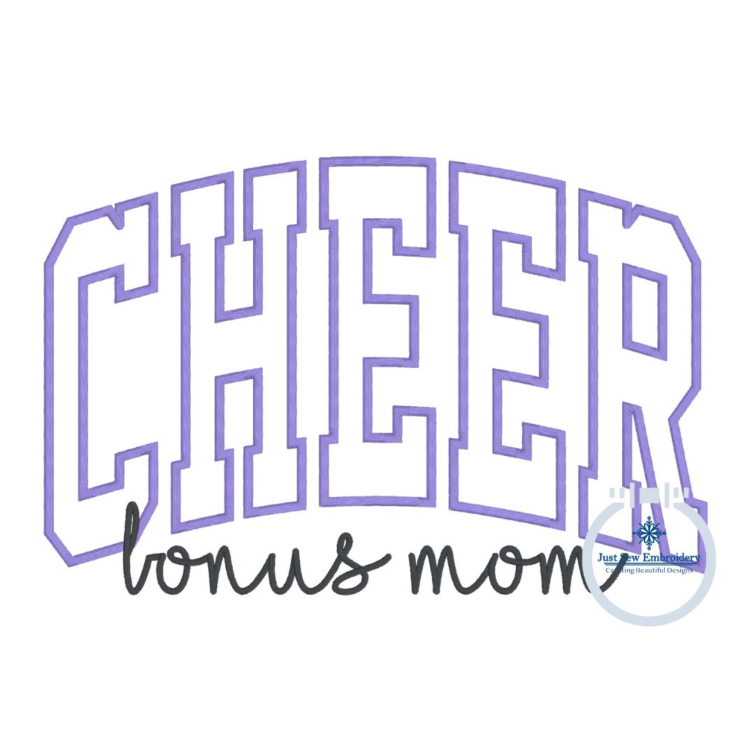 Cheer Bonus Mom Arched Applique Embroidery Design Satin Edge Six Sizes 5x7, 8x8, 6x10, 9x9, 7x12, and 8x12 Hoop