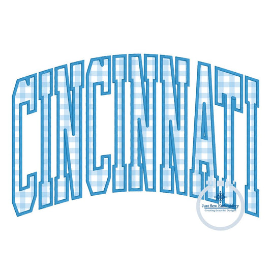 Cincinnati Arched Satin Applique Embrodiery Cincinnati OH Ohio Three Sizes 7x12, 8x12, and 9x14 Hoop