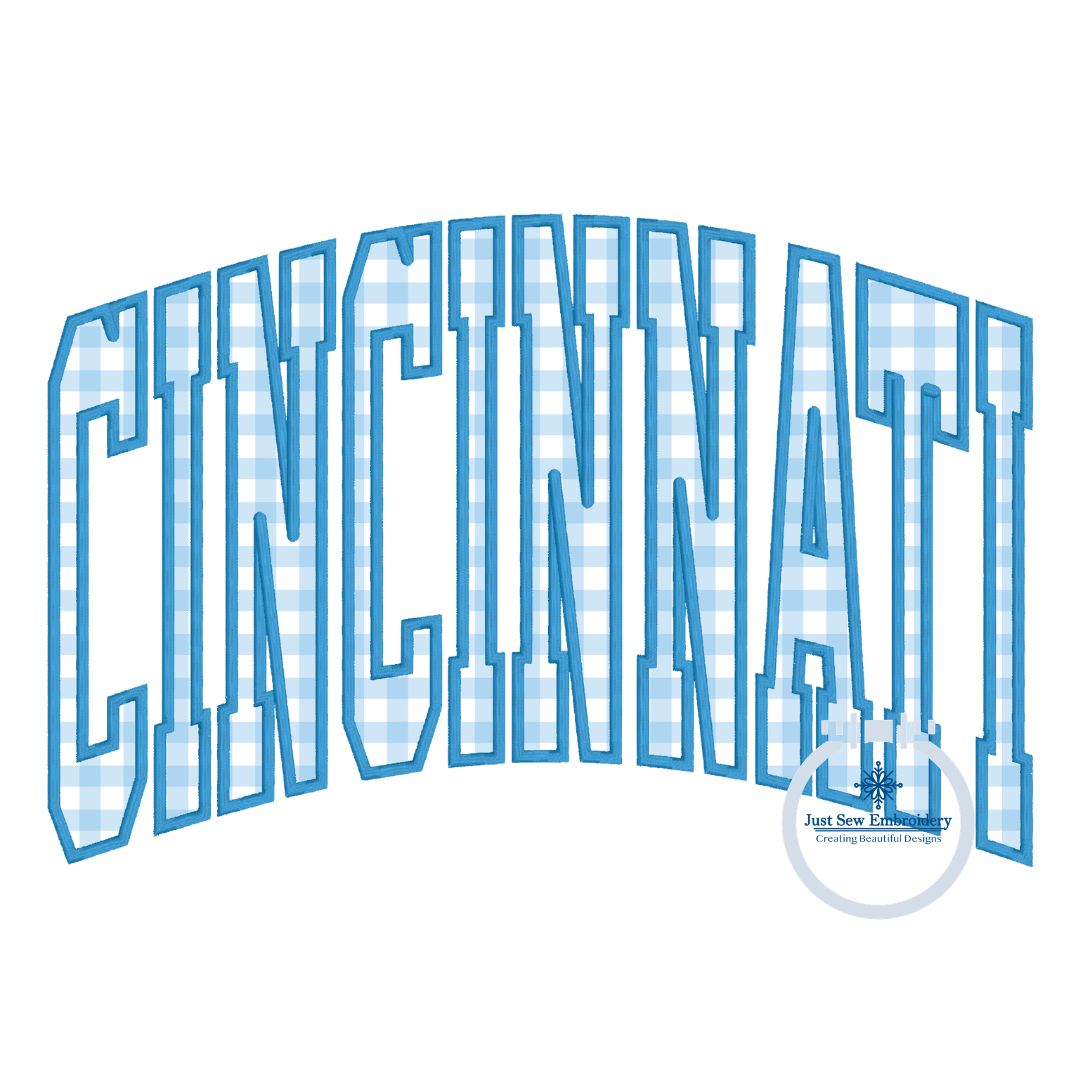 Cincinnati Arched Satin Applique Embrodiery Cincinnati OH Ohio Three Sizes 7x12, 8x12, and 9x14 Hoop
