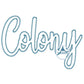 Colony Script Satin Applique Embroidery Design Five Sizes 5x7, 8x8, 6x10, 7x12, and 8x12 Hoop