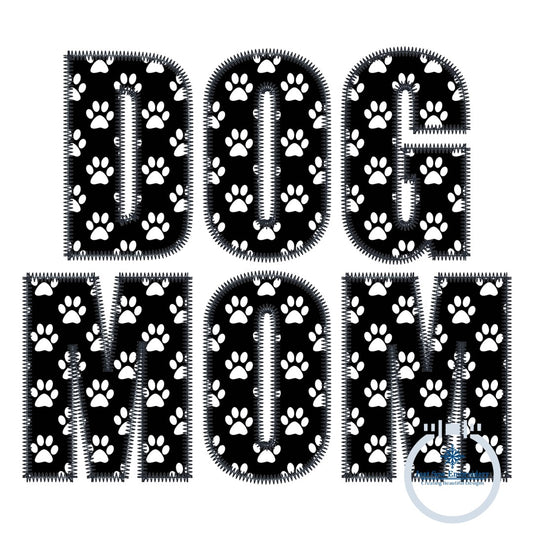Dog Mom Block Font Applique Embroidery Machine Design ZigZag Stitch Dog Lover Four Sizes 5x7, 6x10, 7x12, 8x12 Hoop