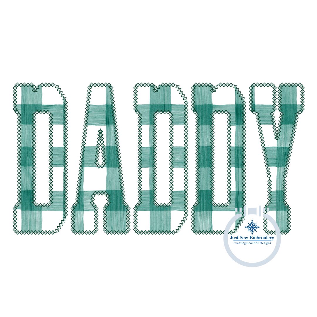 DADDY Applique Embroidery Design with Diamond Edge in Four Sizes 5x7, 8x8, 6x10, and 7x12 Hoop