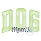 Dog Arched Mom Script Satin Applique Embroidery Design Machine Embroidery Dog Lover Five Sizes 5x7, 8x8, 6x10, 7x12, and 8x12 Hoop