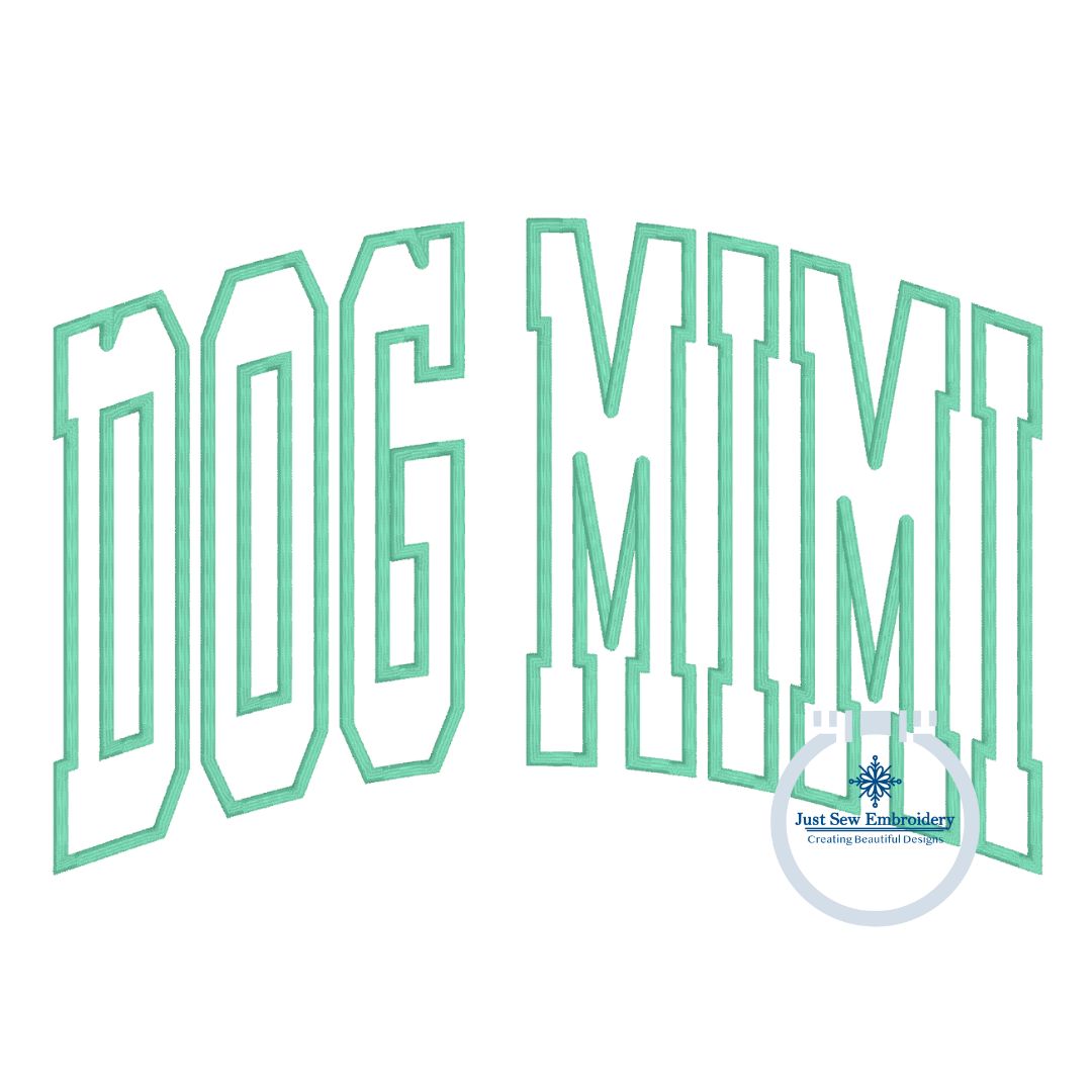 Dog Mimi Arched Applique Embroidery Design Machine Embroidery Satin Stitch Dog Lover Six Sizes 5x7, 8x8, 9x9, 6x10, 7x12, and 8x12 Hoop