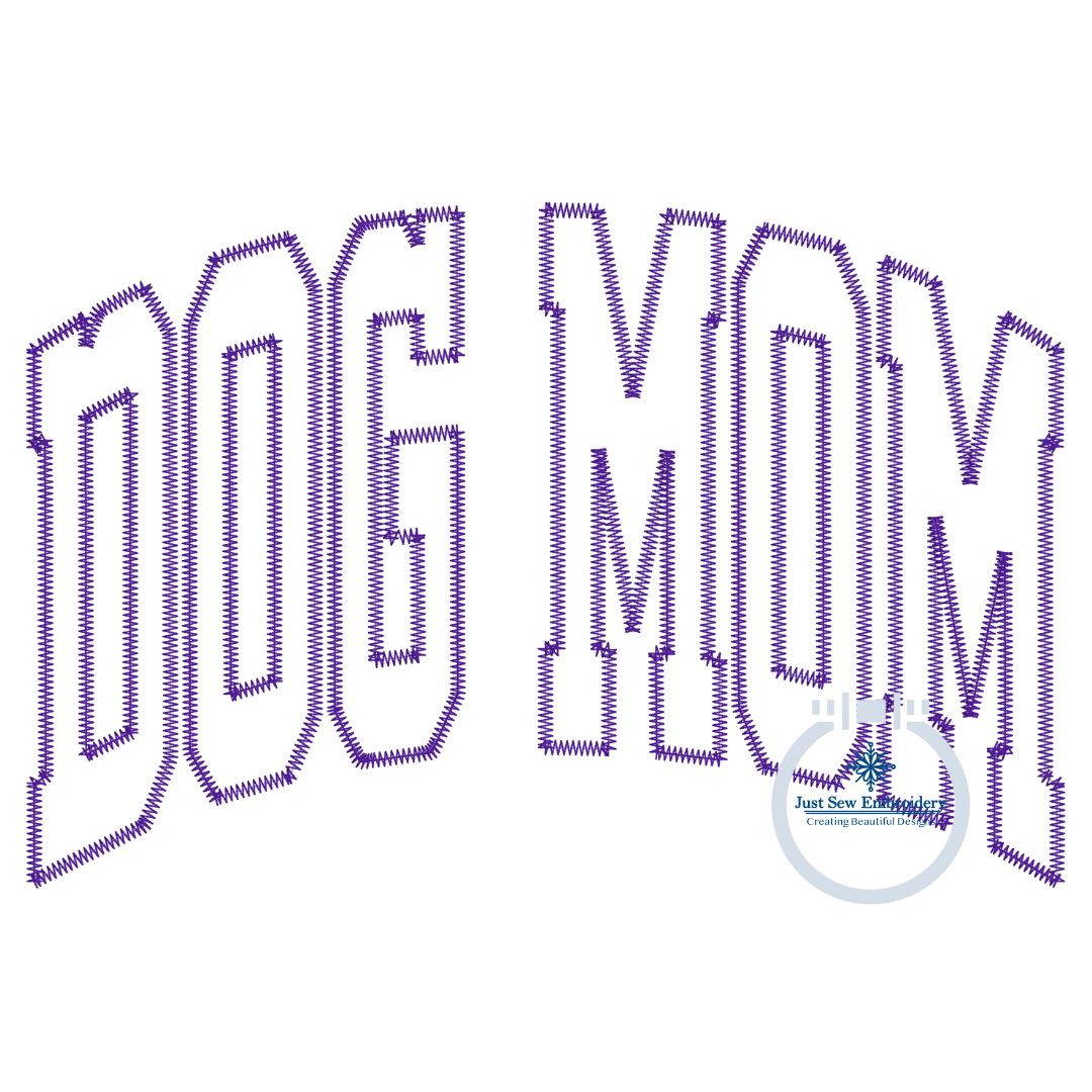 Dog Mom Arched Zigzag Applique Embroidery Design Machine Embroidery Dog Lover Five Sizes 5x7, 8x8, 6x10, 7x12, and 8x12 Hoop