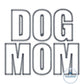 Dog Mom Block Font Applique Embroidery Machine Design ZigZag Stitch Dog Lover Four Sizes 5x7, 6x10, 7x12, 8x12 Hoop