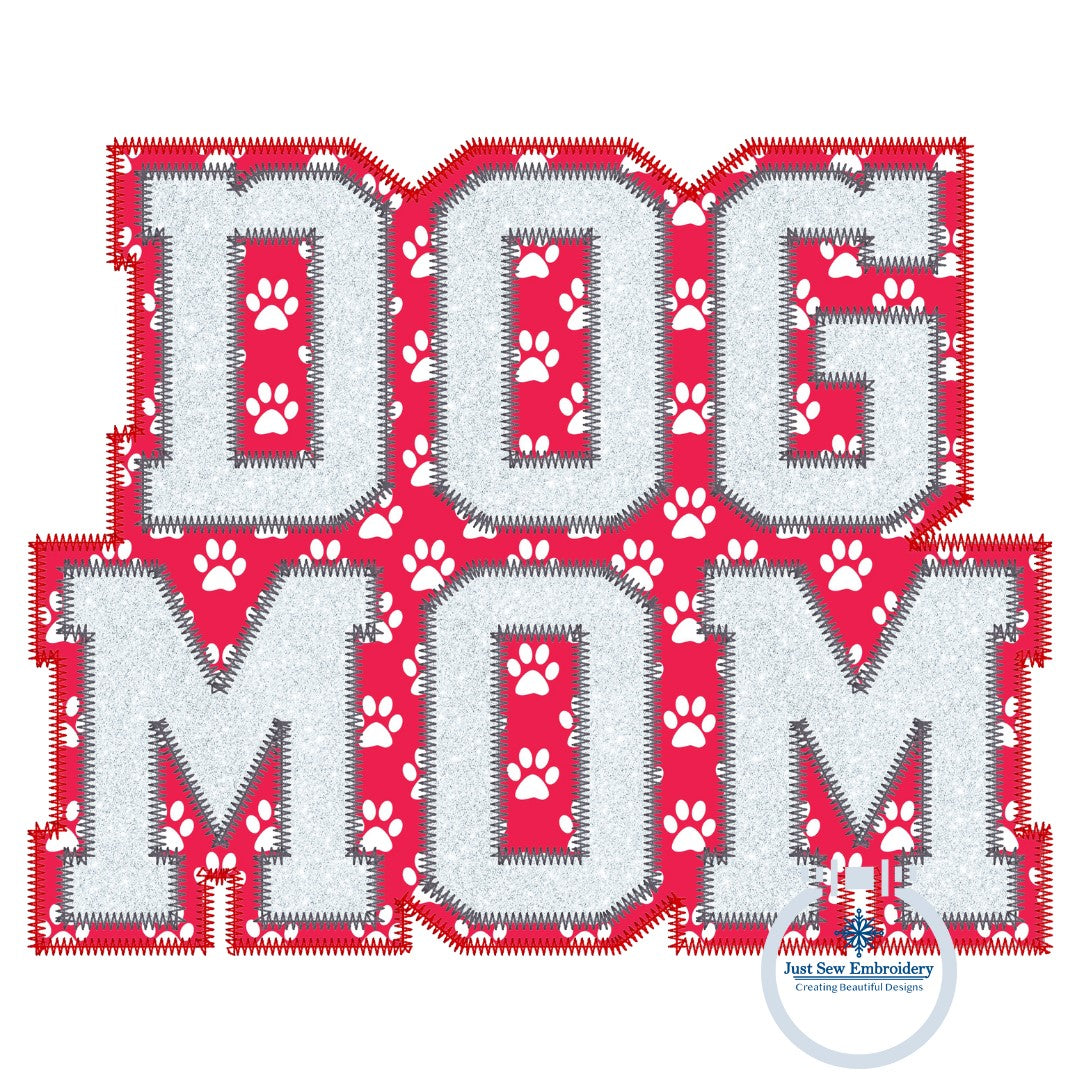 Dog Mom Block Font Applique Embroidery Design Two Layer ZigZag Stitch Dog Lover Four Sizes 5x7, 6x10, 7x12, 8x12 Hoop