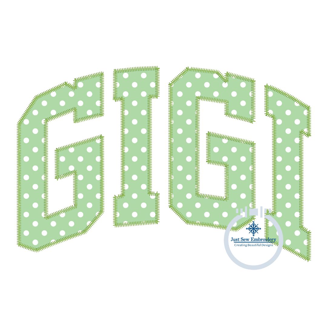 GIGI Arched Zigzag Applique Embroidery Machine Design Mother's Day Gift Five Sizes 5x7, 6x10, 8x8, 7x12, and 8x12 Hoop