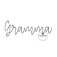GRAMMA Script Embroidery Design Grandma Grandmother One Size 8x12 Hoop