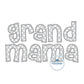 Grand Mama Applique Embroidery Design ZigZag Stitches Grandma Mother's Day Gift 8x12 Hoop