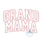 Grand Mama Stacked Arched Satin Applique Embroidery Design Six Sizes 5x7, 8x8, 9x9, 6x10, 7x12, 8x12 Hoop