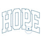 Hope Arched Applique Machine Embroidery Design with Zigzag Edge Stitch Six Sizes 5x7, 8x8, 6x10, 9x9, 7x12, and 8x12 Hoop