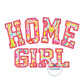 HOME GIRL Applique Embroidery Arched Design Academic Font Satin Edge Stitch in Five Sizes 5x7, 6x10, 8x8, 7x12, and 8x12 Hoop