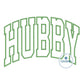 HUBBY Applique Embroidery Arched Design Academic Font Satin Edge Stitch in Four Sizes 5x7, 6x10, 8x8, and 8x12 Hoop