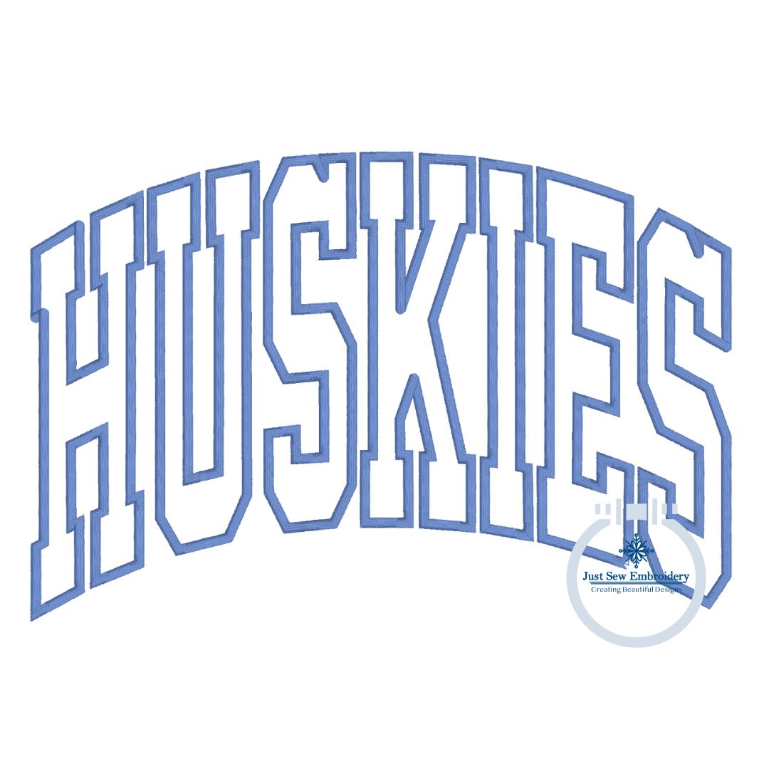 HUSKIES Arched Applique Embroidery Design Machine Embroidery Satin Edge Six Sizes 5x7, 8x8, 6x10, 9x9, 7x12, and 8x12 Hoop