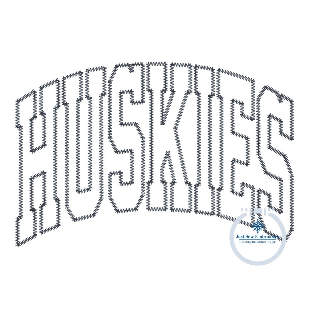 HUSKIES Arched Applique Embroidery Design Machine Embroidery ZigZag Edge Six Sizes 5x7, 8x8, 9x9, 6x10, 7x12, and 8x12 Hoop