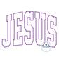 JESUS Arched Applique ZigZag Stitch Embroidery Design Six Sizes 5x7, 8x8, 9x9, 6x10, 7x12, and 8x12 Hoop