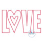 LOVE Heart Cutout Applique Embroidery Design Satin Edge Stitch Valentine's Day Five Sizes 5x7, 8x8, 9x9, 6x10 and 7x12