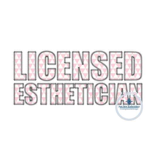 Licensed Esthetician Block ZigZag Applique Embroidery Quick Stitch Shirt Design 8x12 Hoop