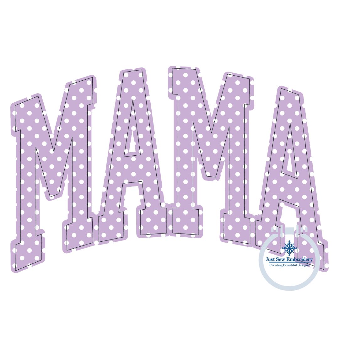 MAMA Arched Raggy Applique Embroidery Design Academic Font Four Sizes 5x7, 6x10, 8x8, and 8x12 Hoop