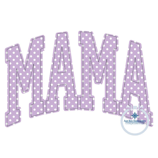 MAMA Arched Raggy Applique Embroidery Design Academic Font Four Sizes 5x7, 6x10, 8x8, and 8x12 Hoop