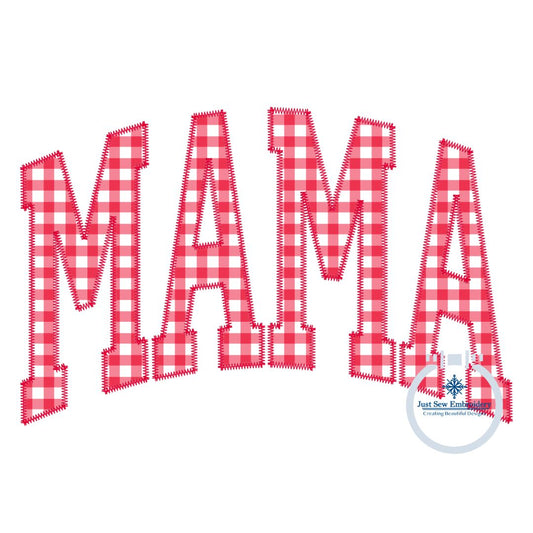 MAMA Arched Zigzag Applique Embroidery Design Academic Font Four Sizes 5x7, 6x10, 8x8, and 8x12 Hoop