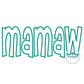 Mamaw Applique Embroidery Design Satin Stitch Grandma Mother's Day Gift 8x12 Hoop