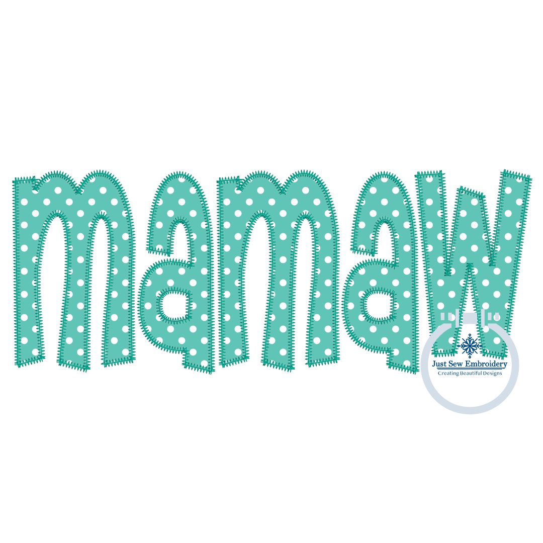 Mamaw Applique Embroidery Design ZigZag Stitch Grandma Mother's Day Gift 8x12 Hoop