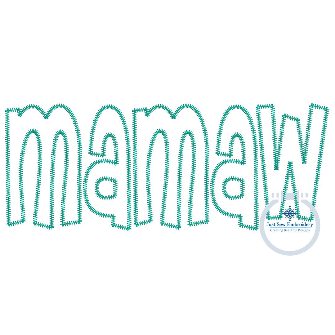 Mamaw Applique Embroidery Design ZigZag Stitch Grandma Mother's Day Gift 8x12 Hoop