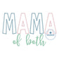 MAMA of Both Applique Embroidery Machine Design Multicolor Zigzag Stitch Five Sizes 5x7, 8x8, 9x9, 6x10, and 7x12 Hoop