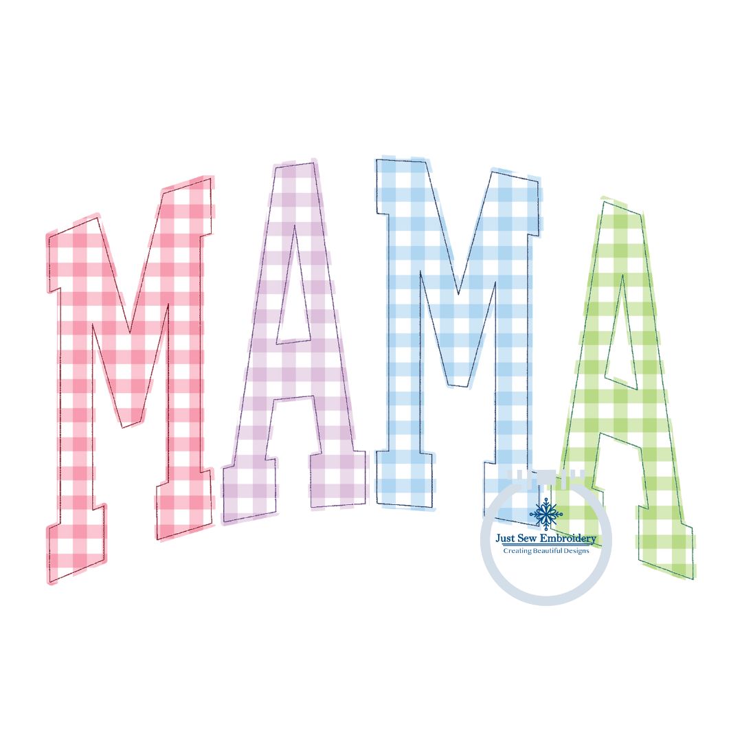 MAMA Arched Multi Colored Raggy Applique Embroidery Design Academic Font Four Sizes 5x7, 8x8, 6x10, and 8x12 Hoop