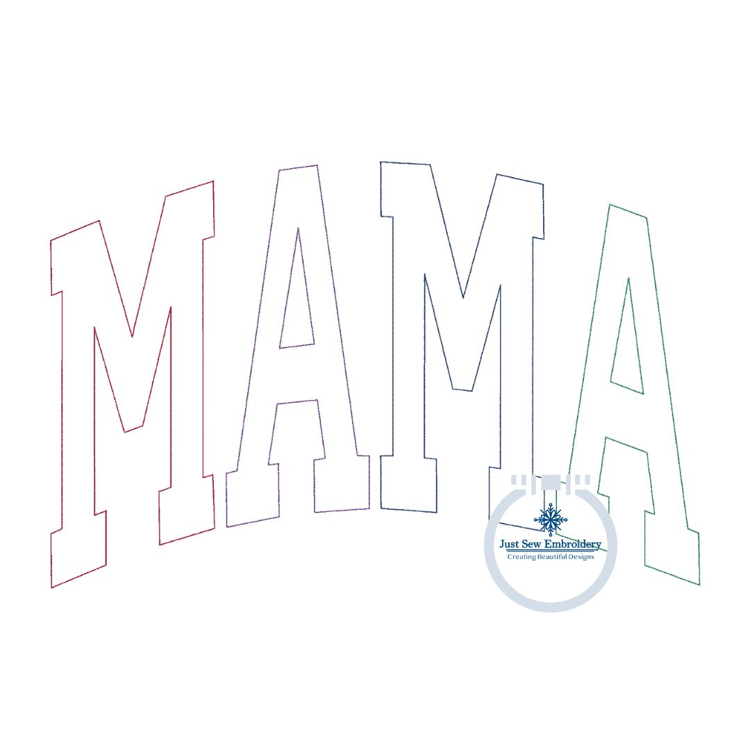 MAMA Arched Multi Colored Raggy Applique Embroidery Design Academic Font Four Sizes 5x7, 8x8, 6x10, and 8x12 Hoop