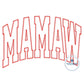 MAMAW Arched Applique Embroidery Design ZigZag Stitch Five Sizes 5x7, 8x8, 6x10, 7x12, and 8x12 Hoop