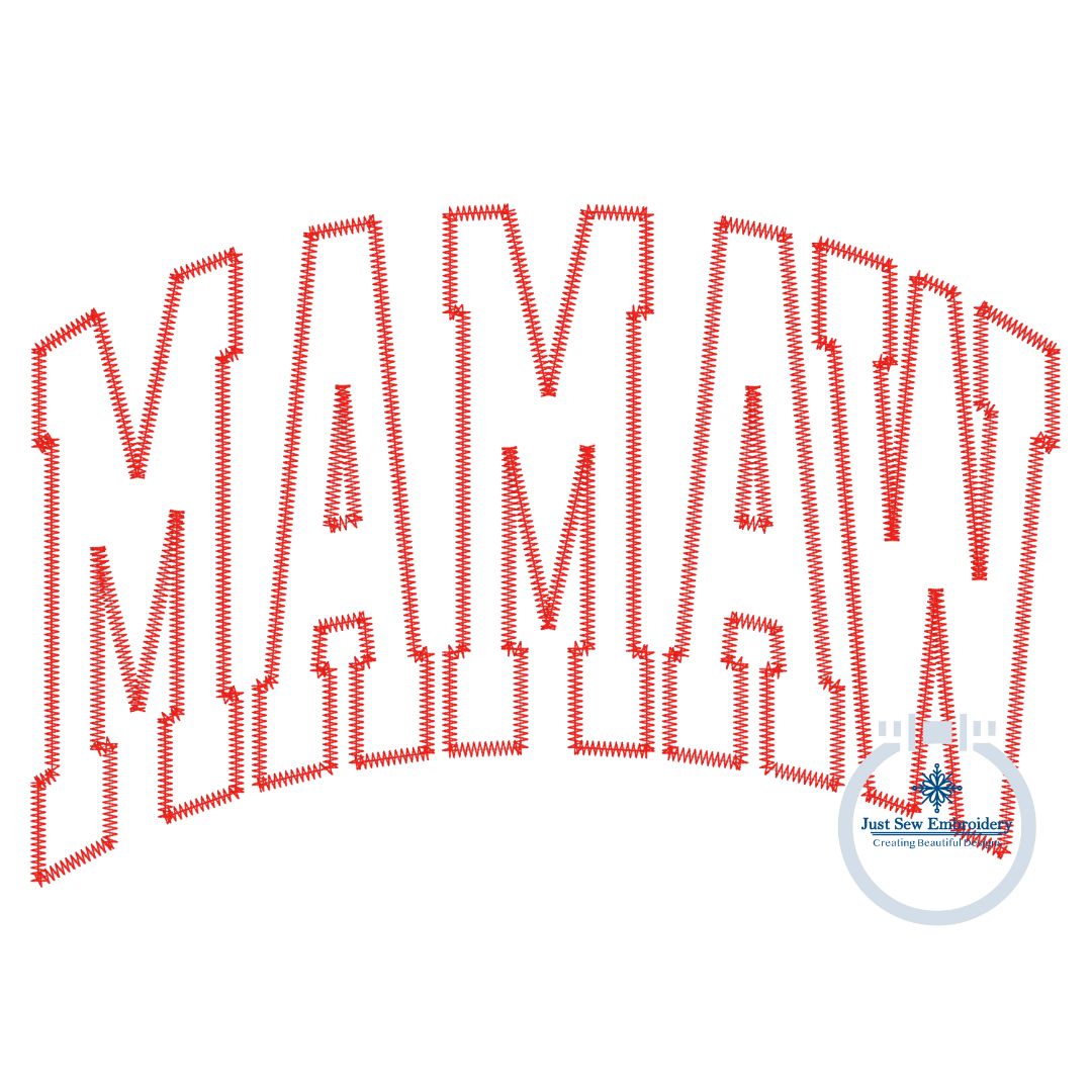 MAMAW Arched Applique Embroidery Design ZigZag Stitch Five Sizes 5x7, 8x8, 6x10, 7x12, and 8x12 Hoop