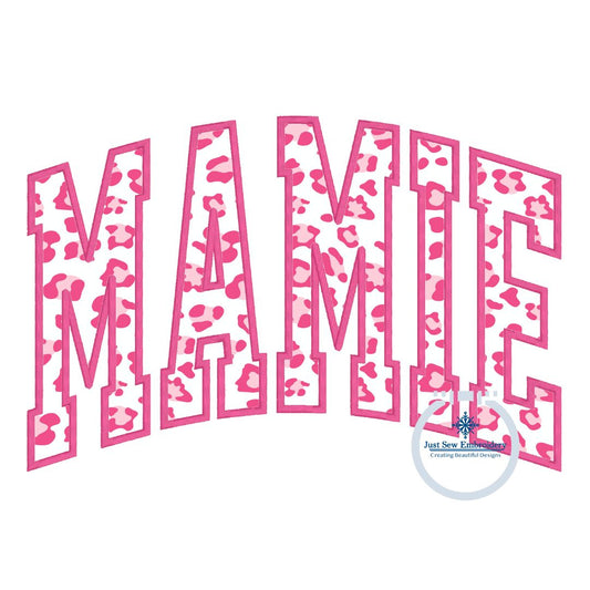 MAMIE Arched Satin Applique Embroidery Design Academic Font Mother's Day Gift Five Sizes 5x7, 8x8, 6x10, 7x12, and 8x12 Hoop